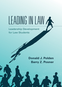 Cover image: Leading in Law: Leadership Development for Law Students 1st edition 9781531021009