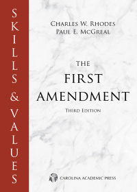 Cover image: Skills & Values: The First Amendment 3rd edition 9781531021467