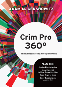 表紙画像: Crim Pro 360°: Criminal Procedure: The Investigation Process 1st edition 9781531021863
