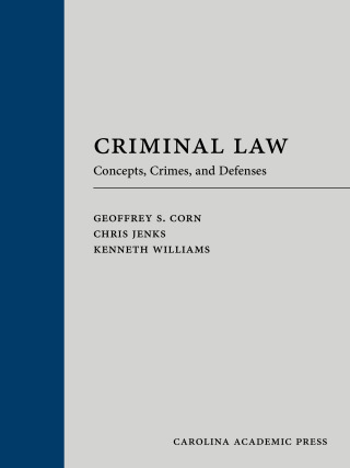 表紙画像: Criminal Law: Concepts, Crimes, and Defenses 1st edition 9781531022198
