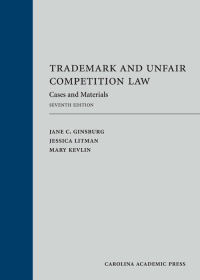 Cover image: Trademark and Unfair Competition Law: Cases and Materials 7th edition 9781531022273
