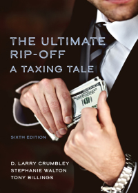 Imagen de portada: The Ultimate Rip-Off: A Taxing Tale 6th edition 9781531022518