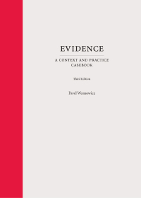 Cover image: Evidence: A Context and Practice Casebook 3rd edition 9781531022655