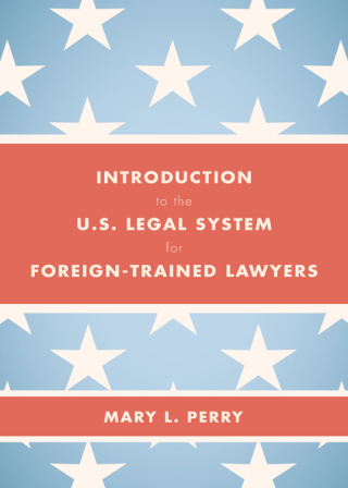 Cover image: Introduction to the U.S. Legal System for Foreign-Trained Lawyers 1st edition 9781531022846