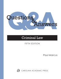 Cover image: Questions & Answers: Criminal Law 5th edition 9781531022969