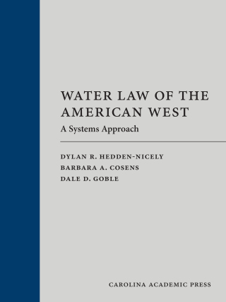 Cover image: Water Law of the American West: A Systems Approach 1st edition 9781531023027
