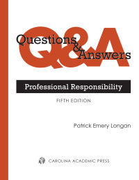 表紙画像: Questions & Answers: Professional Responsibility 5th edition 9781531023089