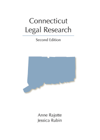 Cover image: Connecticut Legal Research 2nd edition 9781531023171