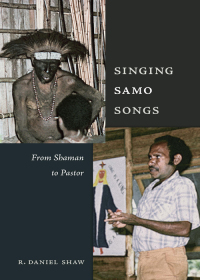 Cover image: Singing Samo Songs: From Shaman to Pastor 1st edition 9781531023799