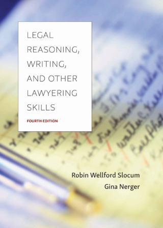 Cover image: Legal Reasoning, Writing, and Other Lawyering Skills 4th edition 9781531024048