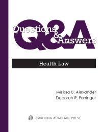 Cover image: Questions & Answers: Health Law 1st edition 9781531024192