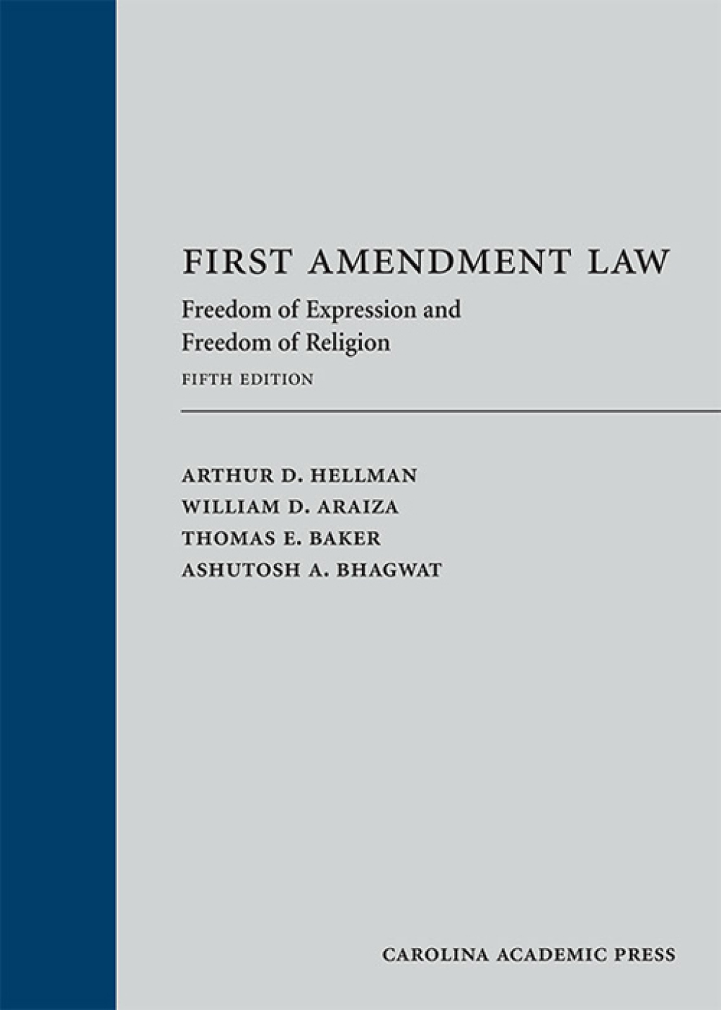 First Amendment Law Freedom of Expression and Freedom of Religion  5th Edition eBook