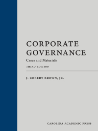 Imagen de portada: Corporate Governance: Cases and Materials, Third Edition 3rd edition 9781531024321