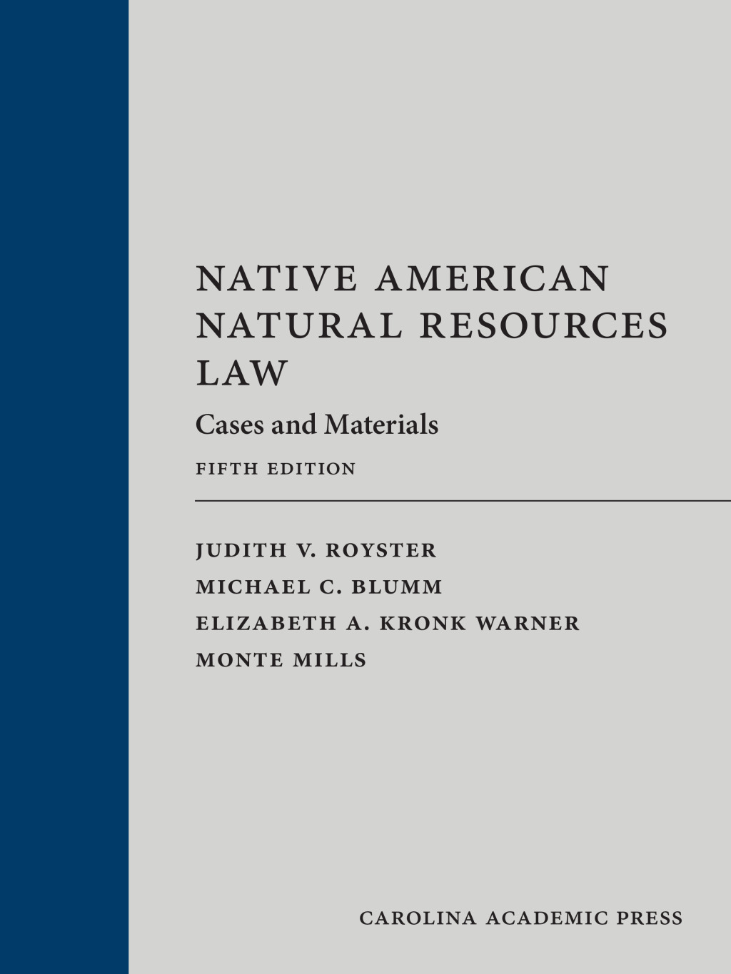 Native American Natural Resources Law: Cases and Materials 5th Edition