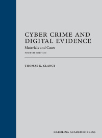 Cover image: Cyber Crime and Digital Evidence: Materials and Cases 4th edition 9781531024970