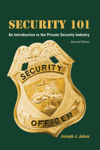 Omslagafbeelding: Security 101: An Introduction to the Private Security Industry 2nd edition 9781531025243