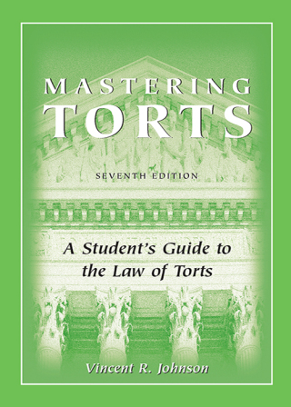 Cover image: Mastering Torts: A Student's Guide to the Law of Torts 7th edition 9781531025328