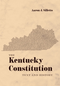 Imagen de portada: The Kentucky Constitution: Text and History 1st edition 9781531025540