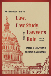 صورة الغلاف: An Introduction to Law, Law Study, and the Lawyer's Role 4th edition 9781531025779