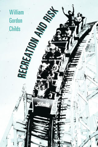 Cover image: Recreation and Risk 1st edition 9781531026325