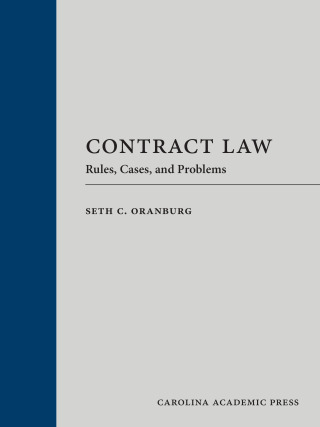 Cover image: Contract Law: Rules, Cases, and Problems 1st edition 9781531020774