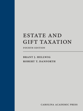 Cover image: Estate and Gift Taxation 4th edition 9781531026424