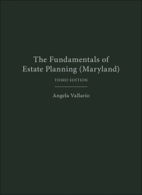 Cover image: The Fundamentals of Estate Planning (Maryland) 3rd edition 9781531026967