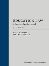 表紙画像: Education Law: A Problem-Based Approach 5th edition 9781531027049