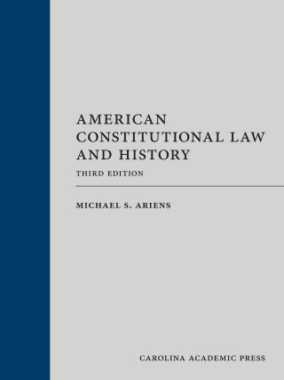 Imagen de portada: American Constitutional Law and History 3rd edition 9781531027247