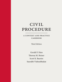 Cover image: Civil Procedure: A Context and Practice Casebook 3rd edition 9781531027414