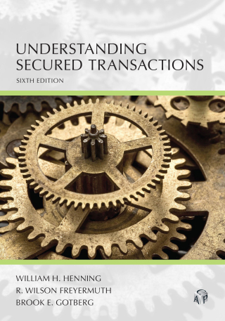 Imagen de portada: Understanding Secured Transactions, Sixth Edition 6th edition 9781531027551
