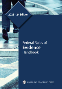 Imagen de portada: Federal Rules of Evidence Handbook, 2023–24 Edition 1st edition 9781531027599