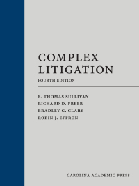 Cover image: Complex Litigation, Fourth Edition 4th edition 9781531027766