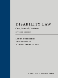 Imagen de portada: Disability Law: Cases, Materials, Problems, Seventh Edition 7th edition 9781531028169