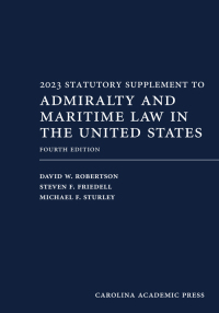 صورة الغلاف: 2023 Statutory Supplement to Admiralty and Maritime Law 4th edition 9781531028466