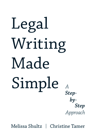 Cover image: Legal Writing Made Simple: A Step-by-Step Approach 1st edition 9781531028817
