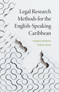 Cover image: Legal Research Methods for the English-Speaking Caribbean 1st edition 9781531029302