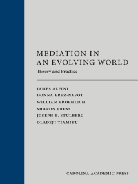 Titelbild: Mediation in an Evolving World: Theory and Practice 1st edition 9781531029364