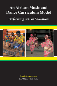 Cover image: An African Music and Dance Curriculum Model: Performing Arts in Education 1st edition 9781611630046