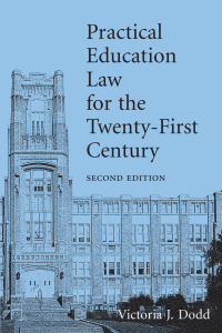 Cover image: Practical Education Law for the Twenty-First Century, Second Edition 2nd edition 9781594608582