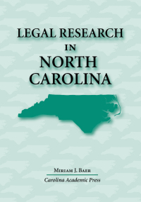 Imagen de portada: Legal Research in North Carolina 1st edition 9781594600081