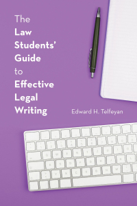 Cover image: The Law Students' Guide to Effective Legal Writing 1st edition 9781531031084