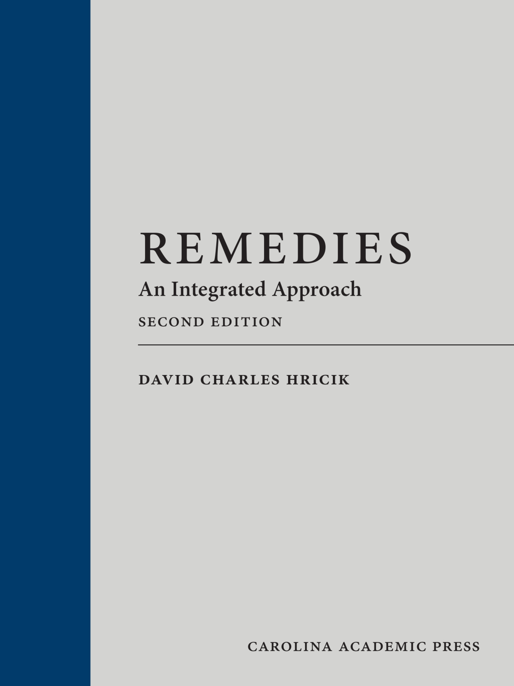 Remedies: An Integrated Approach 2nd Edition