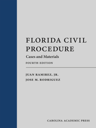 Cover image: Florida Civil Procedure: Cases and Materials 4th edition 9781531034092