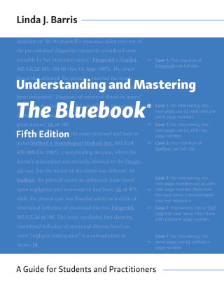 Cover image: Understanding and Mastering <em>The Bluebook</em>: A Guide for Students and Practitioners, Fifth Edition 5th edition 9781531034139