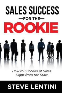 表紙画像: Sales Success for the Rookie