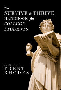 Cover image: The Survive and Thrive Handbook for College Students