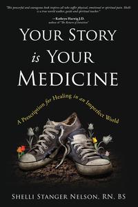 表紙画像: Your Story Is Your Medicine