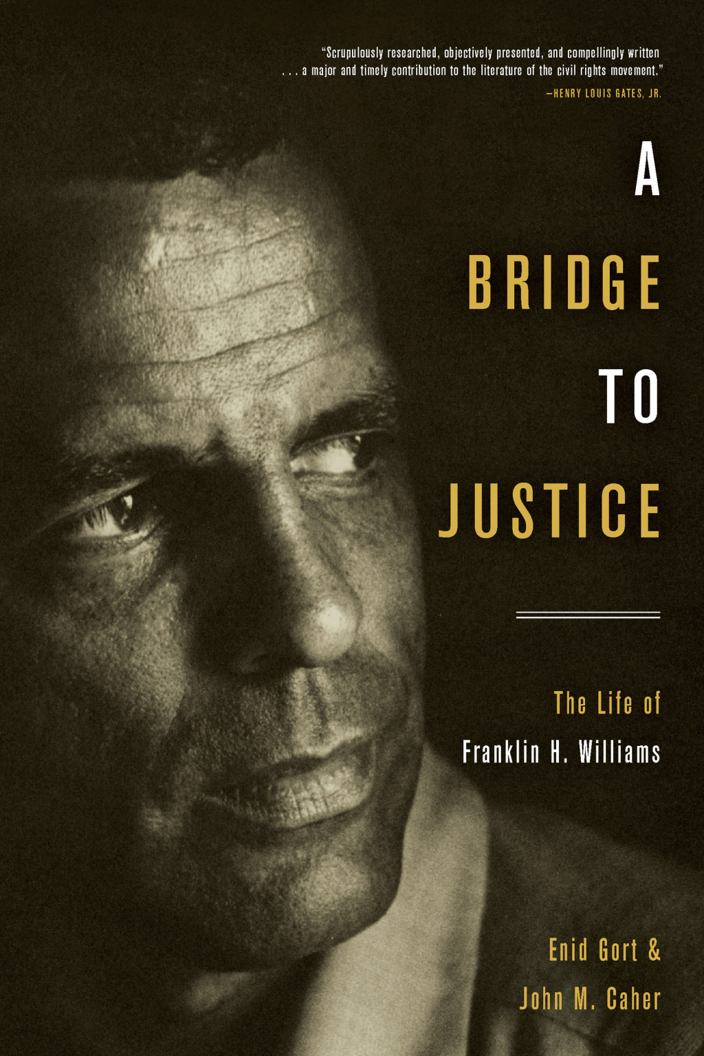 A Bridge to Justice The Life of Franklin H. Williams 1st Edition