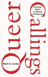 Imagen de portada: Queer Callings 1st edition 9781531504533
